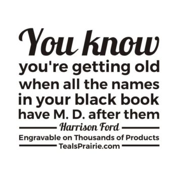T-02616_Age_Quotes_and_Sayings_TealsPrairie.com