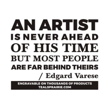 T-02776_Art_Quotes_and_Sayings_TealsPrairie.com