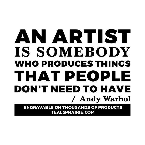 T-02777_Art_Quotes_and_Sayings_TealsPrairie.com T-02777_Art_Quotes_and_Sayings_TealsPrairie.com