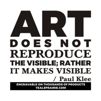 T-02790_Art_Quotes_and_Sayings_TealsPrairie.com