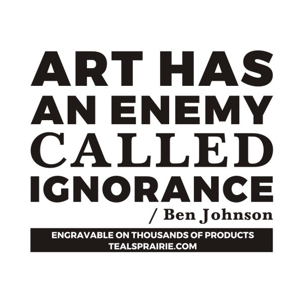 T-02797_Art_Quotes_and_Sayings_TealsPrairie.com T-02797_Art_Quotes_and_Sayings_TealsPrairie.com