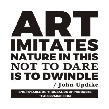 T-02798_Art_Quotes_and_Sayings_TealsPrairie.com