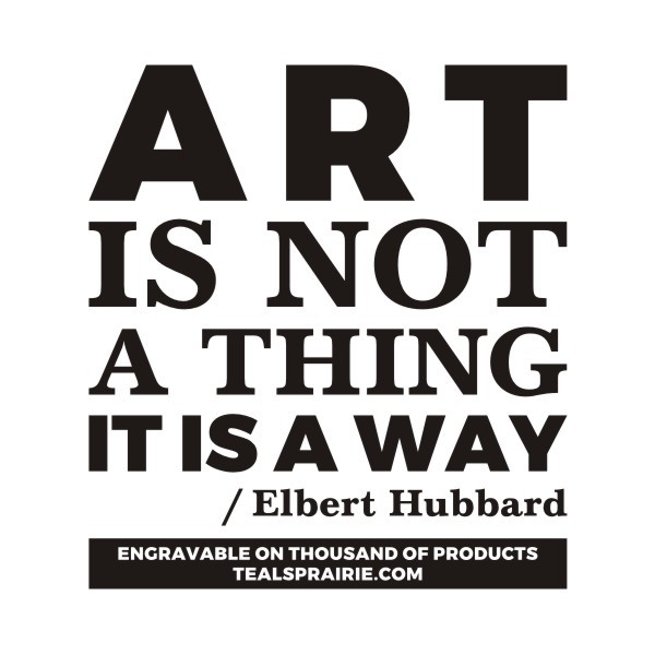 T-02822_Art_Quotes_and_Sayings_TealsPrairie.com T-02822_Art_Quotes_and_Sayings_TealsPrairie.com