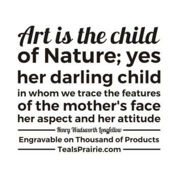 T-02833_Art_Quotes_and_Sayings_TealsPrairie.com