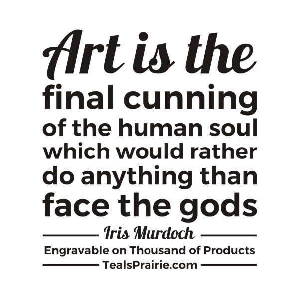 T-02835_Art_Quotes_and_Sayings_TealsPrairie.com T-02835_Art_Quotes_and_Sayings_TealsPrairie.com