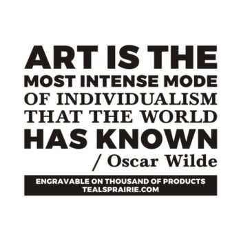 T-02838_Art_Quotes_and_Sayings_TealsPrairie.com