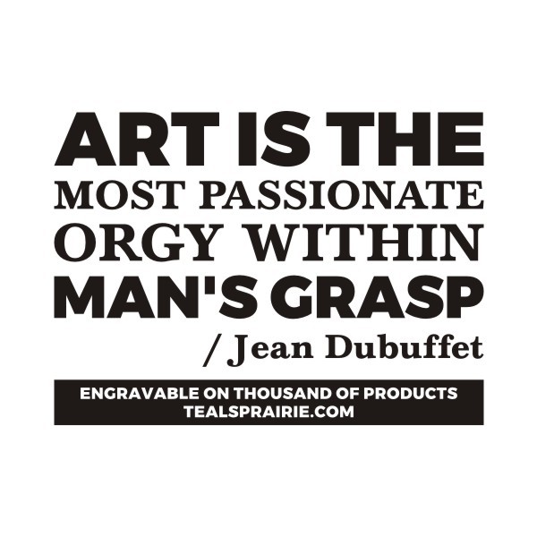 T-02839_Art_Quotes_and_Sayings_TealsPrairie.com T-02839_Art_Quotes_and_Sayings_TealsPrairie.com
