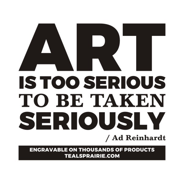 T-02850_Art_Quotes_and_Sayings_TealsPrairie.com.JPG T-02850_Art_Quotes_and_Sayings_TealsPrairie.com.JPG