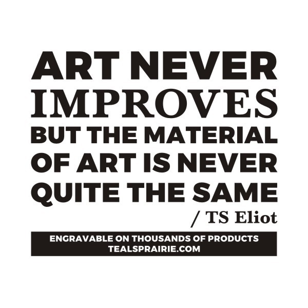 T-02852_Art_Quotes_and_Sayings_TealsPrairie.com.JPG T-02852_Art_Quotes_and_Sayings_TealsPrairie.com.JPG