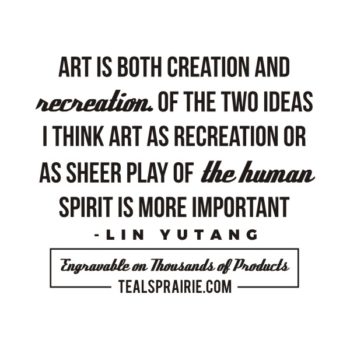T-02813 Art Quotes and Sayings TealsPrairie