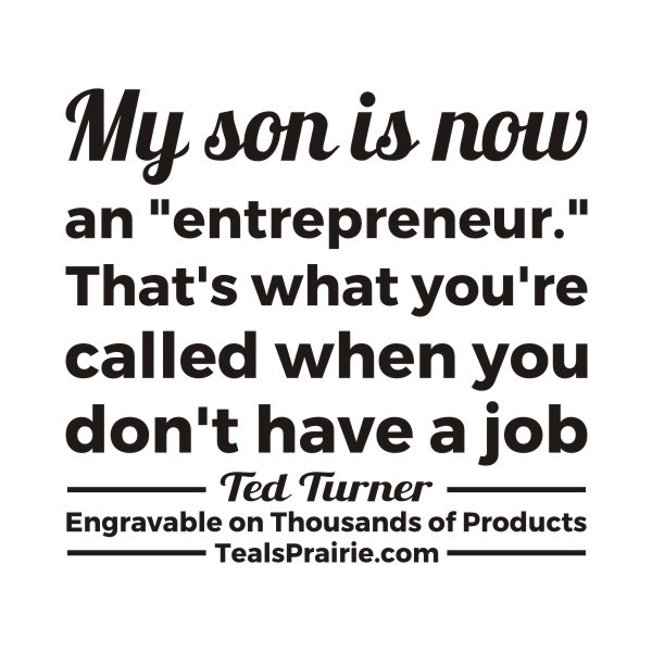T-03025_Business_Quotes_and_Sayings_TealsPrairie.com T-03025_Business_Quotes_and_Sayings_TealsPrairie.com
