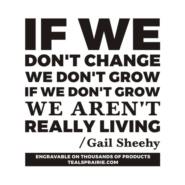 T-03110_Change_Quotes_and_Sayings_TealsPrairie.com T-03110_Change_Quotes_and_Sayings_TealsPrairie.com
