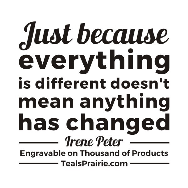 T-03117_Change_Quotes_and_Sayings_TealsPrairie.com T-03117_Change_Quotes_and_Sayings_TealsPrairie.com
