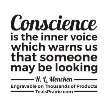 T-03184_Conscience_Quotes_and_Sayings_TealsPrairie.com