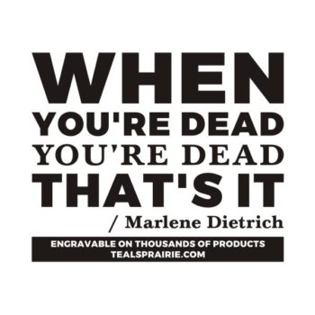 T-03263_Death_Quotes_and_Sayings_TealsPrairie.com.JPG