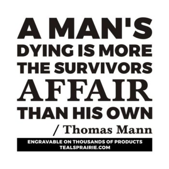 T-03210_Death_Quotes_and_Sayings_TealsPrairie.com