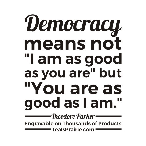 T-03292_Democracy_Quotes_and_Sayings_TealsPrairie.com T-03292_Democracy_Quotes_and_Sayings_TealsPrairie.com