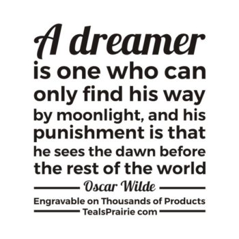 T-03350_Dream_Quotes_and_Sayings_TealsPrairie.com