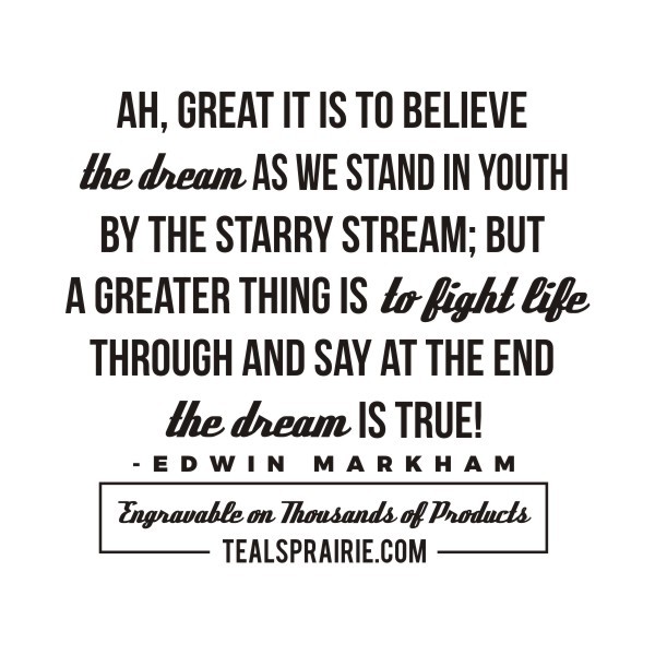 T-03355_Dream_Quotes_and_Sayings_TealsPrairie.com T-03355_Dream_Quotes_and_Sayings_TealsPrairie.com