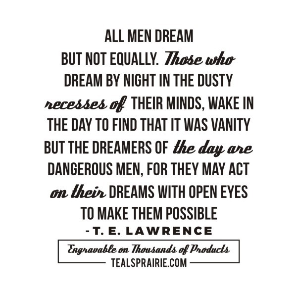 T-03358_Dream_Quotes_and_Sayings_TealsPrairie.com T-03358_Dream_Quotes_and_Sayings_TealsPrairie.com