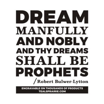 T-03389_Dream_Quotes_and_Sayings_TealsPrairie.com