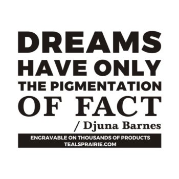 T-03404_Dream_Quotes_and_Sayings_TealsPrairie.com