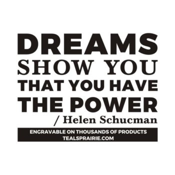 T-03407_Dream_Quotes_and_Sayings_TealsPrairie.com