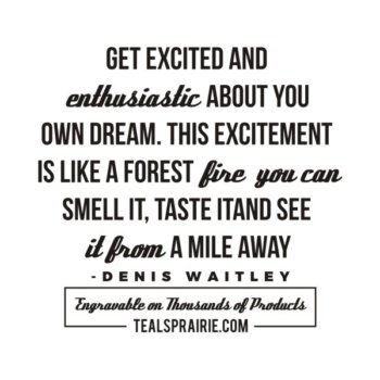 T-03416_Dream_Quotes_and_Sayings_TealsPrairie.com