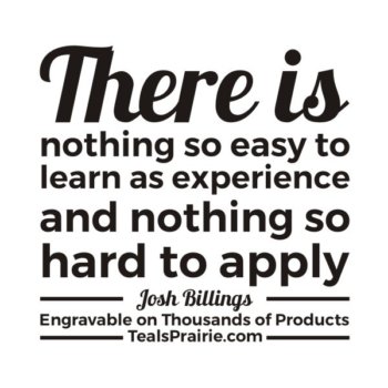 T-03552_Experience_Quotes_and_Sayings_TealsPrairie.com.JPG