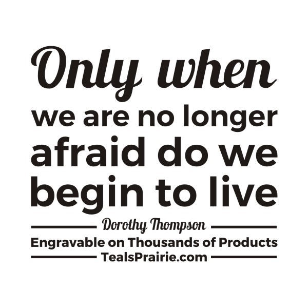 T-03823_Fear_Quotes_and_Sayings_TealsPrairie.com T-03823_Fear_Quotes_and_Sayings_TealsPrairie.com