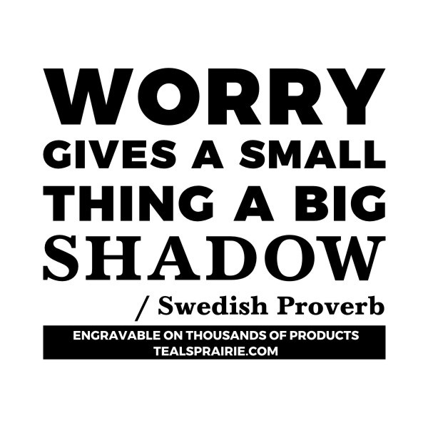 T-03836_Fear_Quotes_and_Sayings_TealsPrairie.com T-03836_Fear_Quotes_and_Sayings_TealsPrairie.com