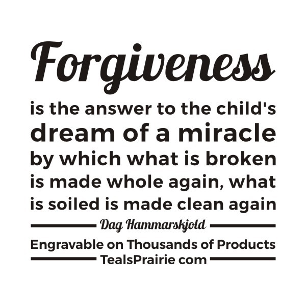 T-03849_Forgiveness_Quotes_and_Sayings_TealsPrairie.com T-03849_Forgiveness_Quotes_and_Sayings_TealsPrairie.com