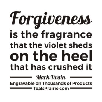 T-03852_Forgiveness_Quotes_and_Sayings_TealsPrairie.com
