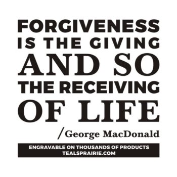 T-03853_Forgiveness_Quotes_and_Sayings_TealsPrairie.com