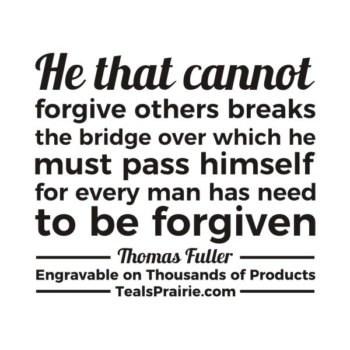 T-03858_Forgiveness_Quotes_and_Sayings_TealsPrairie.com