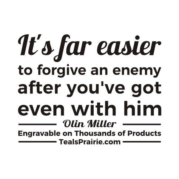 T-03866_Forgiveness_Quotes_and_Sayings_TealsPrairie.com T-03866_Forgiveness_Quotes_and_Sayings_TealsPrairie.com
