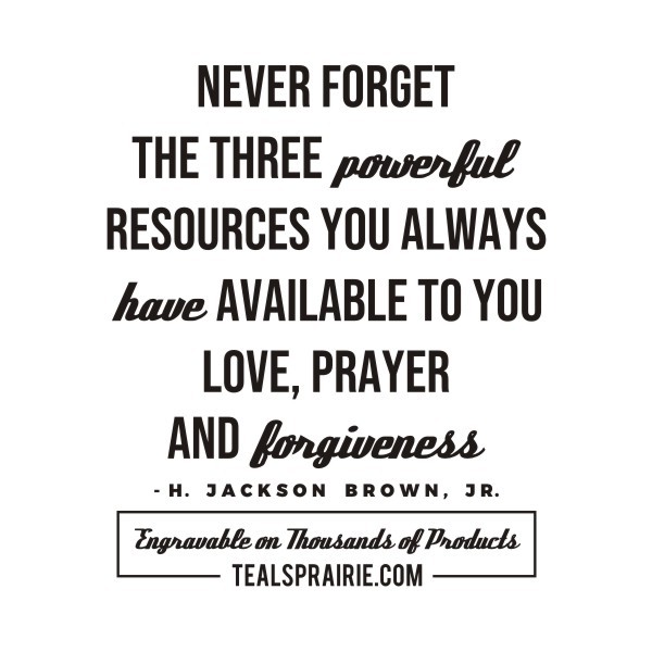 T-03870_Forgiveness_Quotes_and_Sayings_TealsPrairie.com T-03870_Forgiveness_Quotes_and_Sayings_TealsPrairie.com