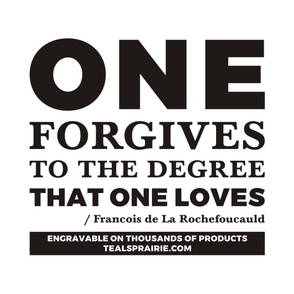 T-03872_Forgiveness_Quotes_and_Sayings_TealsPrairie.com T-03872_Forgiveness_Quotes_and_Sayings_TealsPrairie.com