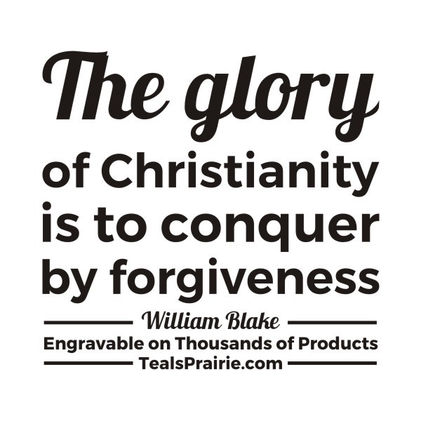 T-03874_Forgiveness_Quotes_and_Sayings_TealsPrairie.com T-03874_Forgiveness_Quotes_and_Sayings_TealsPrairie.com