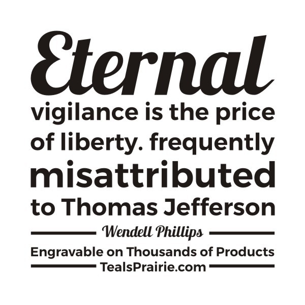 T-03900__Freedom_Quotes_and_Sayings_TealsPrairie.com T-03900__Freedom_Quotes_and_Sayings_TealsPrairie.com