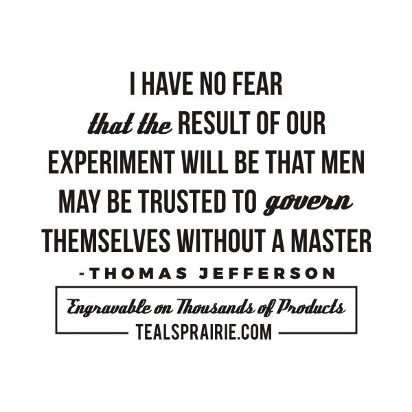 T-03915_Freedom_Quotes_and_Sayings_TealsPrairie.com Engravable on Thousands of Products https://www.tealsprairie.com/