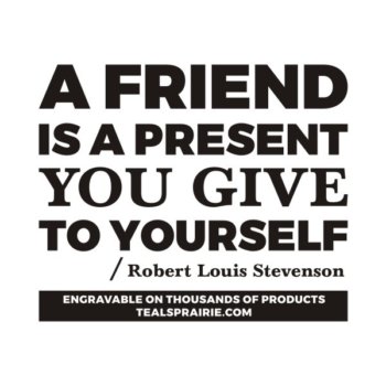T-03984_Friends_Quotes_and_Sayings_TealsPrairie.com