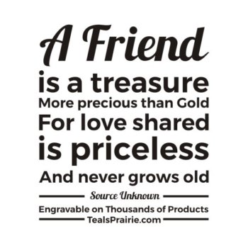 T-03985__Friends_Quotes_and_Sayings_TealsPrairie.com