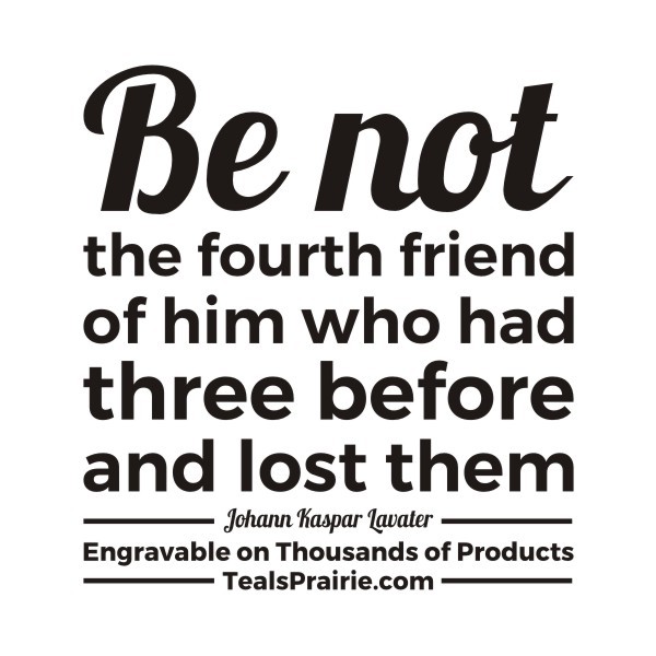 T-04057_Friends_Quotes_and_Sayings_TealsPrairie.com T-04057_Friends_Quotes_and_Sayings_TealsPrairie.com