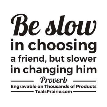 T-04058_Friends_Quotes_and_Sayings_TealsPrairie.com