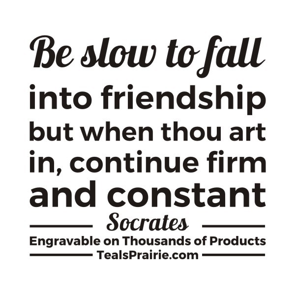 T-04059_Friends_Quotes_and_Sayings_TealsPrairie.com T-04059_Friends_Quotes_and_Sayings_TealsPrairie.com