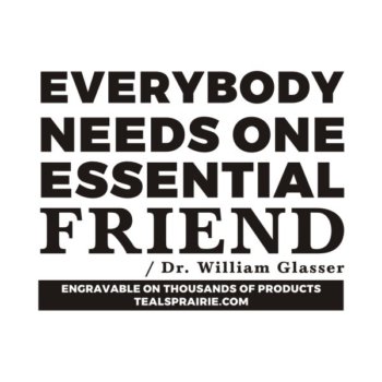 T-04088_Friends_Quotes_and_Sayings_TealsPrairie.com.JPG