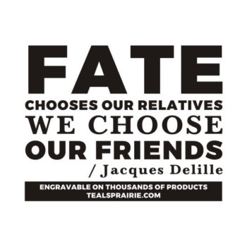 T-04093_Friends_Quotes_and_Sayings_TealsPrairie.com