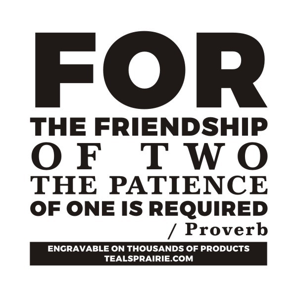 T-04094_Friends_Quotes_and_Sayings_TealsPrairie.com.JPG T-04094_Friends_Quotes_and_Sayings_TealsPrairie.com.JPG