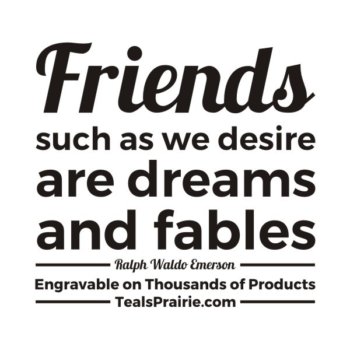 T-04116_Friends_Quotes_and_Sayings_TealsPrairie.com.JPG